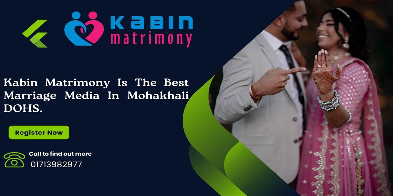 Kabin Matrimony Is The Best Marriage Media In Mohakhali DOHS