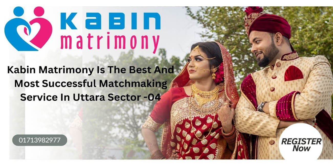 kabin matrimony is the best and most successful matchmaking service in uttara sector -04