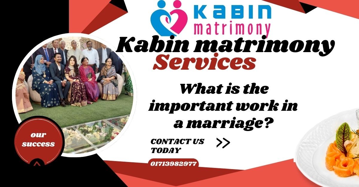 What is the important work in a marriage?