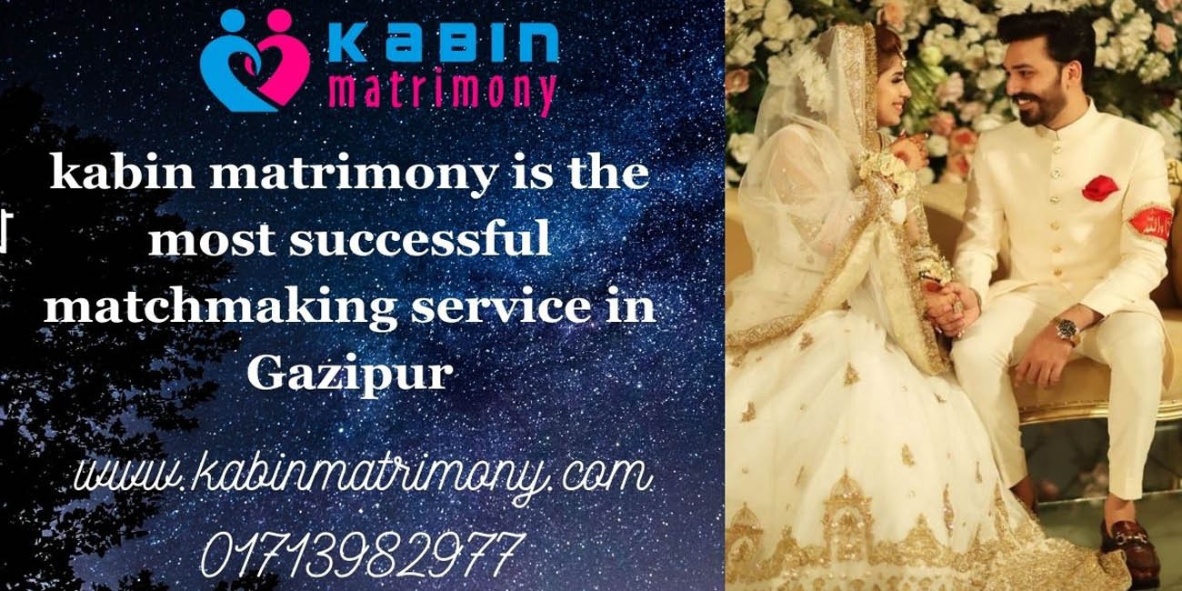 kabin matrimony is the most successful matchmaking in Gazipur