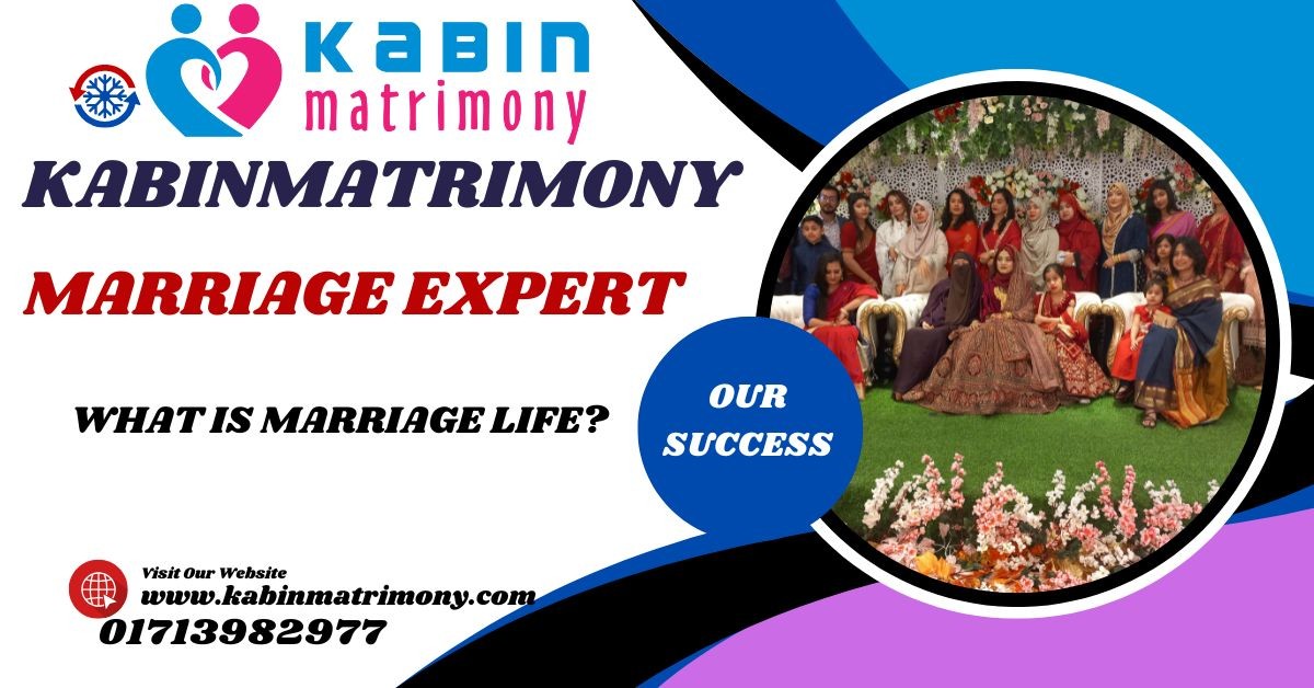 What is marriage life?